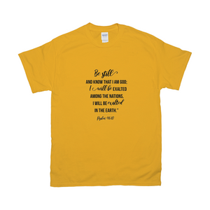 Be Still T-shirts