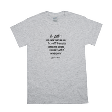 Load image into Gallery viewer, Be Still T-shirts