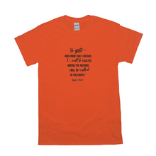 Load image into Gallery viewer, Be Still T-shirts