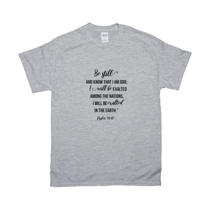 Be Still T-shirts