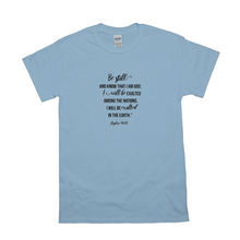 Load image into Gallery viewer, Be Still T-shirts