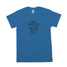 Load image into Gallery viewer, Be Still T-shirts