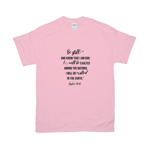 Be Still T-shirts