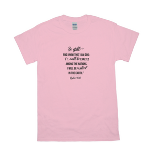 Be Still T-shirts