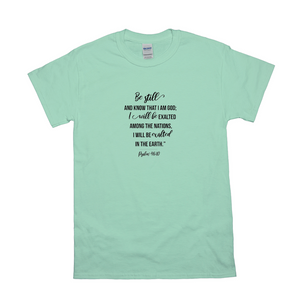 Be Still T-shirts